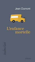 Enfance mortelle (L')